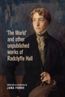 'The World' and other unpublished works of Radclyffe Hall - eBook