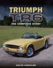 Triumph TR6 : The Complete Story - Book