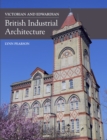 Victorian and Edwardian British Industrial Architecture - eBook