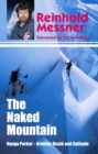 Naked Mountain: Nanga Parbat, Brother, Death, Solitude - eBook
