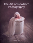 The Art of Newborn Photography - eBook