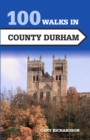 100 Walks in County Durham - eBook