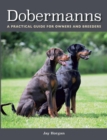 Dobermanns : A Practical Guide for Owners and Breeders - eBook