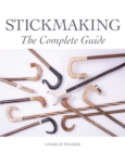 Stickmaking : The Complete Guide - Book