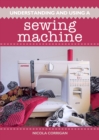 Understanding and Using A Sewing Machine - Book