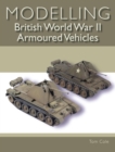 Modelling British World War II Armoured Vehicles - eBook