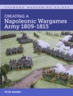 Creating A Napoleonic Wargames Army 1809-1815 - eBook