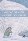 Making Japanese Woodblock Prints - eBook