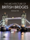 The Architecture of British Bridges - Book