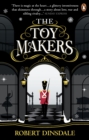 The Toymakers : Dark, enchanting and utterly gripping' - Book