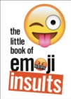 The Little Book of Emoji Insults - Book