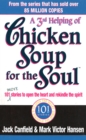 A Third Serving Of Chicken Soup For The Soul : 101 More Stories to Open the Heart and Rekindle the Spirit - Book