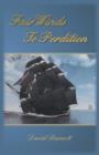 Fair Winds To Perdition - Book