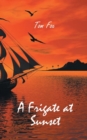 A Frigate at Sunset - Book