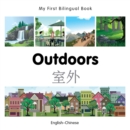 My First Bilingual Book -  Outdoors (English-Chinese) - Book
