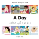 My First Bilingual Book -  A Day (English-Urdu) - Book