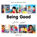 My First Bilingual Book -  Being Good (English-Urdu) - Book