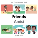 My First Bilingual Book-Friends (English-Italian) - eBook