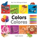 My First Bilingual Book-Colors (English-Spanish) - eBook