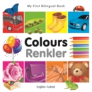 My First Bilingual Book-Colours (English-Turkish) - eBook