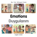 My First Bilingual Book-Emotions (English-Turkish) - Book