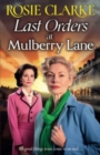 Last Orders at Mulberry Lane : The heartbreaking, emotional saga from bestselling author Rosie Clarke for 2024 - Book