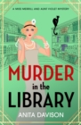 Murder in the Library : A completely addictive historical cozy mystery series for 2024 - eBook