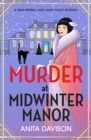 Murder at Midwinter Manor : The BRAND NEW festive instalment in Anita Davison's page-turning historical cozy mystery series for Christmas 2024 - eBook