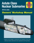 Astute Class Nuclear Submarine : 2010 to Date - Book