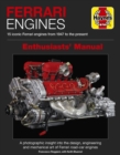 Ferrari Engines Enthusiasts' Manual : 15 Iconic Ferrari Engines from 1947 to the Present - Book