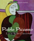 Pablo Picasso - Les Chefs-d'Å“uvre - Volume 2 - eBook