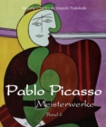 Pablo Picasso - Meisterwerke - Band 2 - eBook