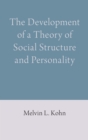 The Development of a Theory of Social Structure and Personality - Book