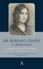 Sir Rohan’s Ghost. A Romance - Book
