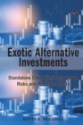 Exotic Alternative Investments : Standalone Characteristics, Unique Risks and Portfolio Effects - Book
