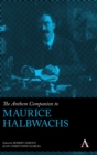 The Anthem Companion to Maurice Halbwachs - Book