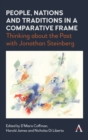 People, Nations and Traditions in a Comparative Frame : Thinking about the Past with Jonathan Steinberg - Book