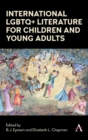 International LGBTQ+ Literature for Children and Young Adults - Book