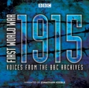 First World War: 1915 : Voices from the BBC Archives - Book