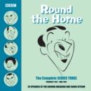 Round the Horne: The Complete Series Three : 16 episodes of the groundbreaking BBC Radio comedy - eAudiobook