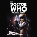 Doctor Who: The Space Pirates : 2nd Doctor Novelisation - Book