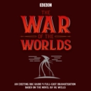 War of the Worlds : BBC Radio 4 full-cast dramatisation - eAudiobook