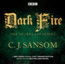 Shardlake: Dark Fire : BBC Radio 4 full-cast dramatisation - eAudiobook