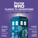 Doctor Who: Classic TV Adventures Collection One : Seven full-cast BBC TV soundtracks - Book