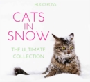 Cats in Snow : The Ultimate Collection - Book