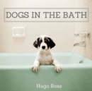 Dogs in the Bath : The Ultimate Collection - Book