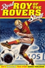 Real Roy of the Rovers Stuff! : Roy's True Story - Book