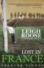 Lost in France : The Remarkable Life and Death of Leigh Roose, Football's First Superstar - eBook
