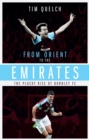 From Orient to the Emirates : The Plucky Rise of Burnley FC - eBook