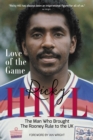 Love of the Game : The Man Who Brought the Rooney Rule to the Uk - Book